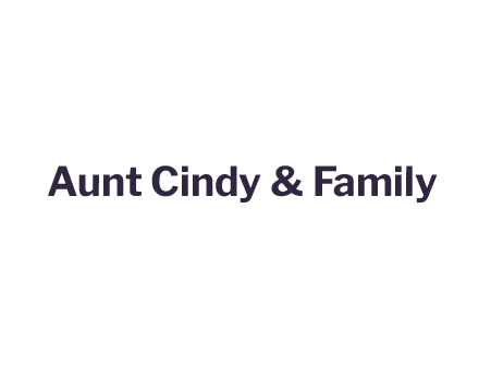 Aunt Cindy & Family